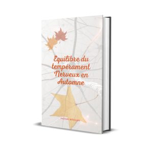 Equilibre du tempérament Nerveux en Automne