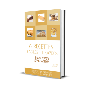 Mes 6 Recettes douceurs, sans gluten, sans PLV