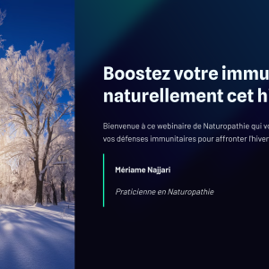 BOOSTEZ VOTRE IMMUNITÉ EN HIVER !